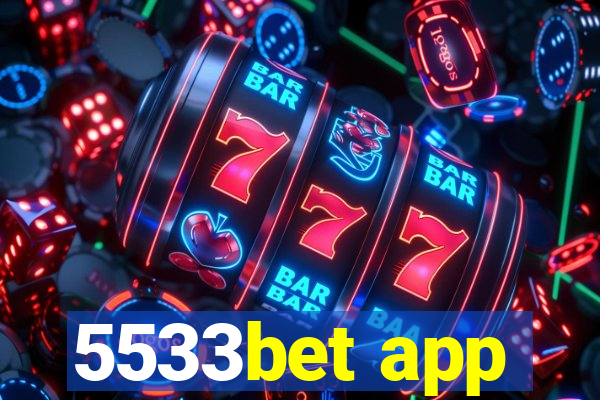 5533bet app